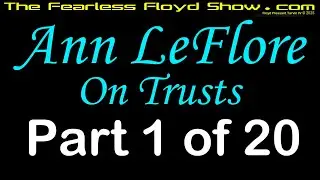 Part 1 of 19 Ann LeFlore on Trusts