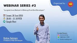 WEBINAR SERIES #2 - Langkah Awal Berkarir di Bidang Frontend Developer