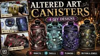 Altered Art Jars - DIY Decorated Containers - Painted Jars
