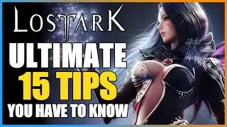 Lost Ark - 15 Incredible Tips For Improving Your Gameplay!