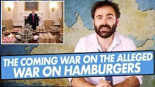 The Coming War On The Alleged War On Hamburgers - SOME MORE NEWS