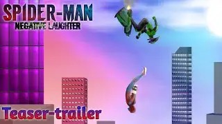 Spider-man: Negative laughter. Teaser-trailer 2024