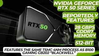 NVIDIA GeForce RTX 50 series reportedly features 28 Gbps GDDR7 memory RTX 50 “Blackwell”
