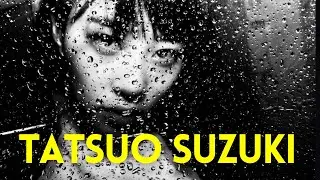 Great Photographers #31 | TATSUO SUZUKI 🇯🇵