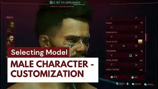 Cyberpunk 2077  Male Character Creation & Customization FULL HD