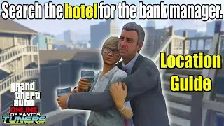 Search The Hotel For The Bank Manager - GTA 5 Online Union Depository Contract
