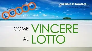 How to Win the Lotto