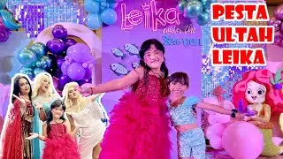 PESTA ULANGTAHUN LEIKA SUPER MERIAH..🤩🥳