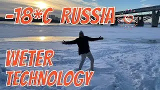Russia vlog | Russia -18*C में नदी के किनारे Explain की Weter Technology | What is WETER