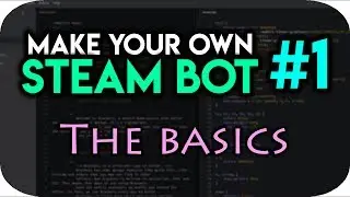 How To Make a Steam Trading Bot #1 - The Basics