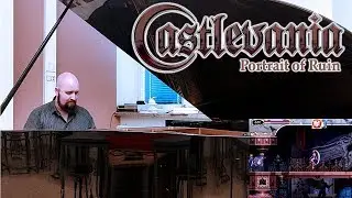 GAZE UP AT THE DARKNESS - PORTRAIT OF RUIN - CASTLEVANIA - PIANO