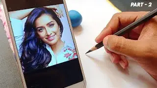 How To Draw Shraddha Kapoor ( Part - 2 )