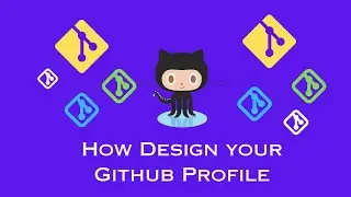 How Design your Github Profile?