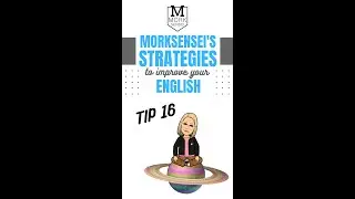 Morksensei's Strategies to Improve your English - TIP 16: Relax! 