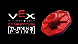 VEX Robotics Competition : Turning Point | 2018-2019 Game