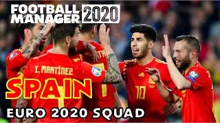 SPAIN EURO 2020 SQUAD ACCORDING TO FOOTBALL MANAGER 2020