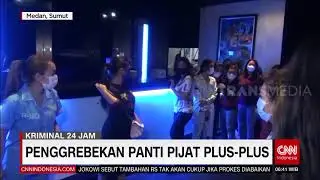 Penggrebekan Panti Pijat Plus-Plus | REDAKSI PAGI (18/07/21)