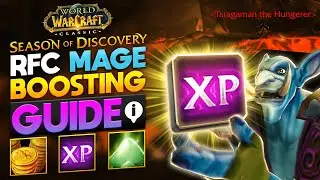 SoD Mage RFC Boosting Guide - 140+ Mobs