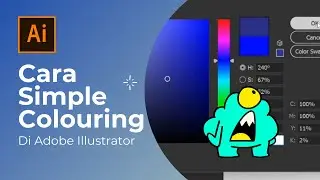 OH! BEGINI Cara Mewarnai Simple Di Adobe Illustrator | #11