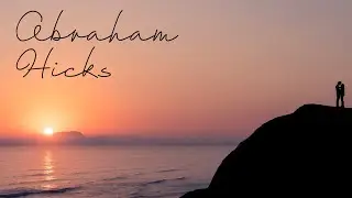 Abraham Hicks: Use THIS Specific Technique to Manifest Love