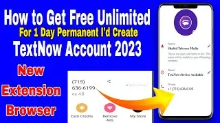 How to Create Unlimited TextNow Account Permanent  I Tell you New Extension Browser For TextNow 2023