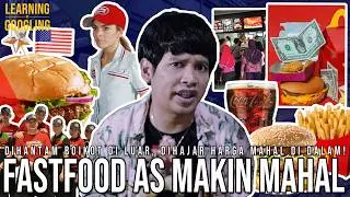 Kenapa Fastfood Di AS Makin Mahal? Bukan Dampak Boikot! Makin Tidak Diminati! | Learning By Googling