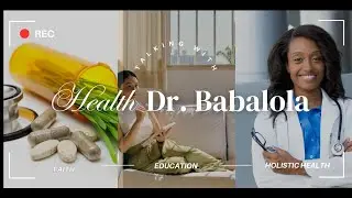 Nurse D. talks health with Holistic M.D. Dr. Dolapo Babalola 💊