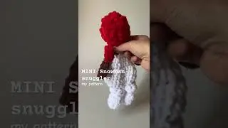 My MINI Snowman snuggler pattern.