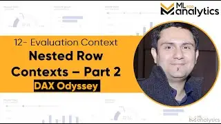 12 - Evaluation Context - Nested Row Contexts - Part 2