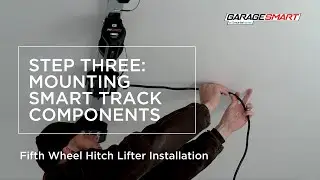 Fifth Wheel Hitch Lifter Installation - Step Three: Mounting Smart Track Components