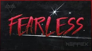 NEFFEX - Fearless 💥 [Copyright Free] (Instrumental)