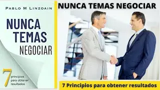 Nunca Temas Negociar resumen libro