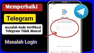 Cara Memperbaiki Masalah Kode Verifikasi Telegram Tidak Datang | Masalah Login Tidak Mengirim Kode