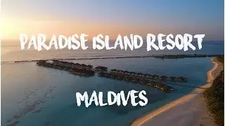 Maldives Paradise Island Resort | Water Villa & Island Tour