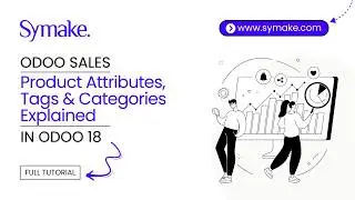 Product Attributes, Tags & Categories Explained in Odoo 18 | Odoo 18 Sales Tutorials
