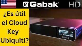 ¿vale la pena comprar el cloud key de ubiquity? UCK-G2-PLUS - GabakTech