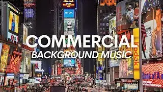 Advertisement Background Music for Ads - Commercial Background Music