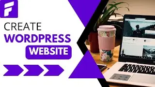 How to create a website using WordPress | WordPress website from scratch