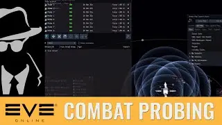 EVE Online Combat Probing Guide with Laz