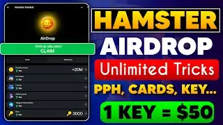 Hamster Kombat PPH, KEYS, CARDS Unlimited Tricks | Hamster Airdrop Claim | How to Claim Airdrop
