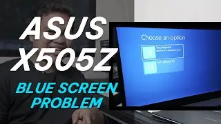 HOW TO FIX ASUS X505Z LAPTOP | BLUE SCREEN | UPGRADE TO SSD | BLACK SCREEN | TAGALOG FULL TUTORIAL