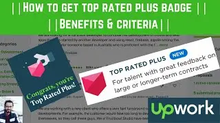 HOW TO EARN TOP RATED PLUS BADGE || TOP RATED PLUS BADGE BENEFITS & CRITERIA||