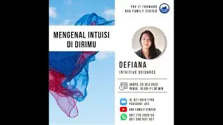 Workshop ARK Family Center,  Jul 29, 2023 - Mengenal Intuisi Di Dirimu | Defiana
