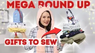 10 Ultimate GIFTS TO SEW for Christmas!