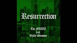 The Faaaj - Resurrection (feat. Guilty Simpson) (Teaser)