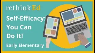 Self Efficacy: You Can Do It!