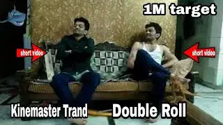 Double Roll Short Video Kinemaster App Full Tutorial | #short #doubleroll #tranding_youtube