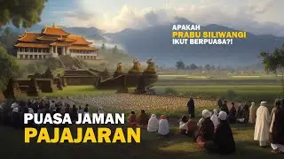SUASANA PUASA JAMAN KERAJAAN PAJAJARAN