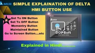 DELTA HMI BUTTON explained in Details in Hindi