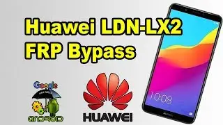 Huawei LDN-LX2 FRP Bypass